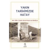 Yakın Tarihimizde Hatay