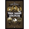 Yakın Tarihin Gerçekleri
