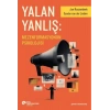 Yalan Yanlış Mezenformasyonun Psikolojisi