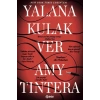 Yalana Kulak Ver