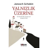 Yalnızlık Üzerine