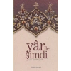 Yar ile Şimdi  Tasavvufi Sohbetler