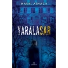 Yaralasar (Ciltli)