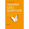 Yaşamın Gizli İşaretleri - Yaklaşan Hadiselerin Metafiziği