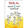 Yaşasın Ç Harfi Kardeşliği