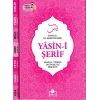 Yasin-i Şerif Arapça - Türkçe Okunuşu İle Birlikte - Pembe Kapak