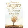 Yel Dilediği Yerde Eser
