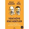 Yeni Köye Eski Âdetler