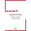 Yeryüzü Aşkın Yüzü Oluncaya Dek