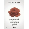 Yeşerecek Umudun Gülü