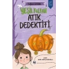 Yeşil Kalkan Atık Dedektifi