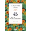Yeşilin Kızı Anne - Ada (Bez Ciltli)