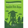 Yeşilin Kızı Anne - Kısaltılmış Metin