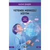 Yetenek Merkezli Eğitim