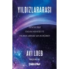 Yıldızlararası Dünya Dışı Yaşam Arayışı ve Yıldızlardaki Geleceğimiz