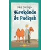 Yürekdede ile Padişah (Ciltli-Resimli)