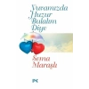 Yuvamızda Huzur Bulalım Diye
