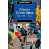 Zalimin Zulmü Varsa Popüler Kültür ve Siyaset