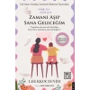 Zamanı Aşıp Sana Geleceğim