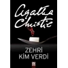 Zehri Kim Verdi