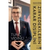 Zirvedekilerin Karar Disiplini