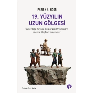 19. Yüzyılın Uzun Gölgesi