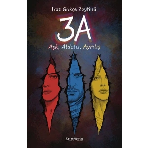 3A – Aşk, Aldatış, Ayrılış