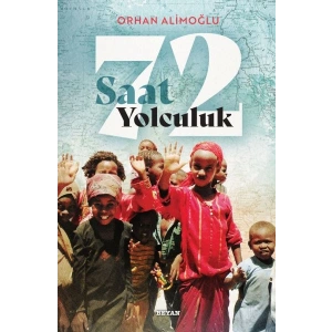 72 Saat Yolculuk