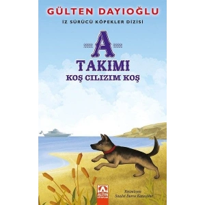A Takımı - Koş Cılızım Koş - İz Sürücü Köpekler Dizisi 4