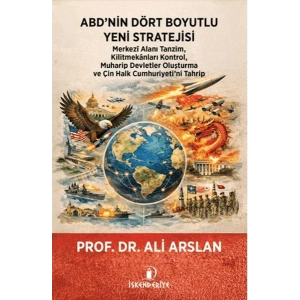 ABD’nin Dört Boyutlu Yeni Stratejisi