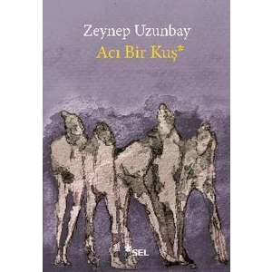 Acı Bir Kuş