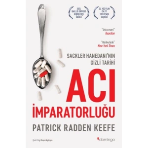 Acı İmparatorluğu Sackler Hanedanı’nın Gizli Tarihi