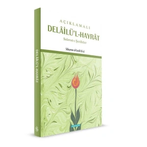 Açıklamalı Delailül-Hayrat  Salavat-ı Şerifler
