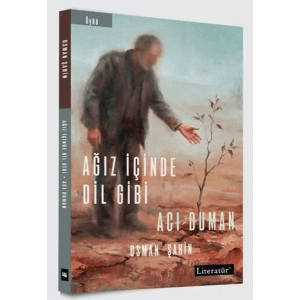 Ağız İçinde Dil Gibi - Acı Duman
