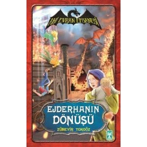 Ahi Evran Efsanesi / Ejderhanın Dönüşü