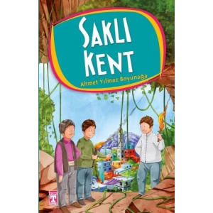 Ahmet Yılmaz Boyunağa Dizisi 02 - Saklı Kent
