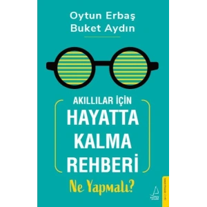 Akıllılar İçin Hayatta Kalma Rehberi Ne Yapmalı?