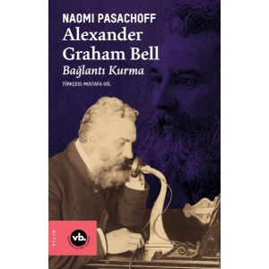 Alexander Graham Bell Bağlantı Kurma