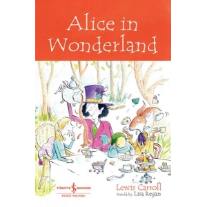 Alıce In Wonderland - Chıldren’S Classıc (İngilizce Kitap)