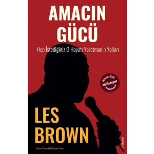 Amacın Gücü