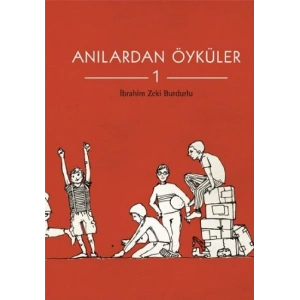 Anılardan Öyküler-1