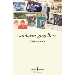 Anıların Güzelleri