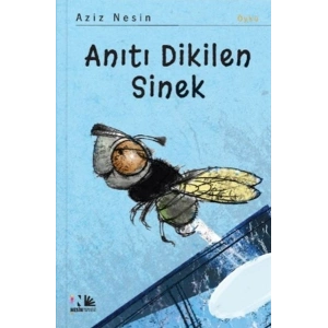 Anıtı Dikilen Sinek