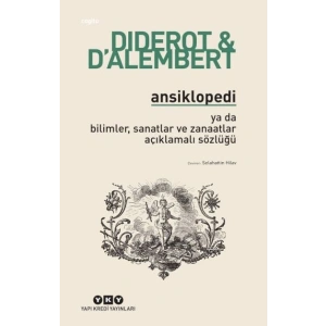 Ansiklopedi - Ya Da Bilimler, Sanatlar ve Zanaatlar Açıklamalı Sözlüğü