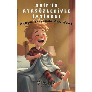 Arifin Atasözleriyle İmtihanı