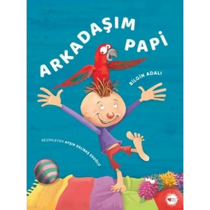 Arkadaşım Papi