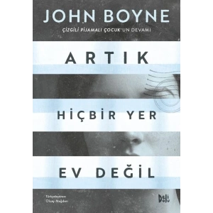 Artık Hiçbir Yer Ev Değil