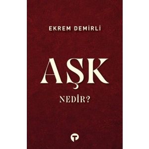 Aşk Nedir?