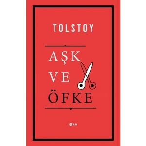 Aşk ve Öfke