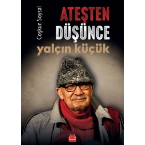 Ateşten Düşünce Yalçın Küçük